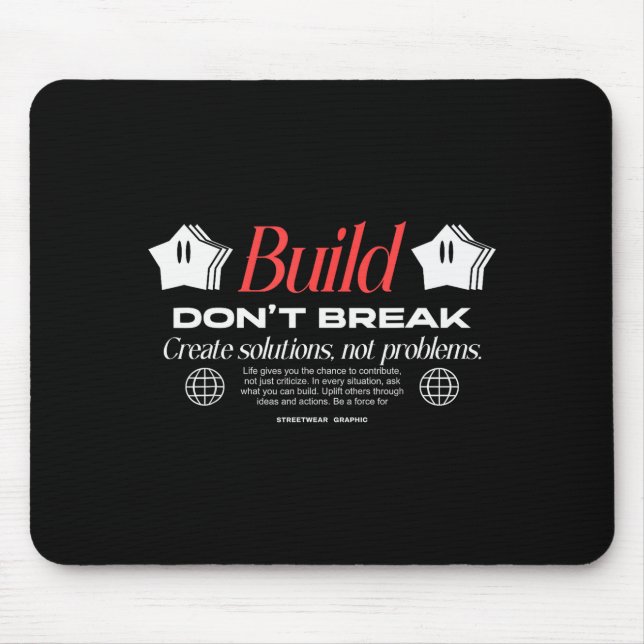 Alfombrilla De Ratón Build Dont Break - Urban Typography Streetwear  (Frente)