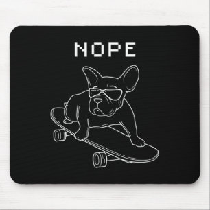 Alfombrilla De Ratón Bulldog Nope montando un Skateboard Guay Frenchie