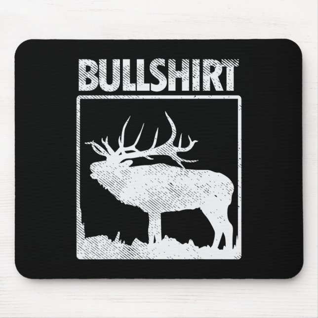 Alfombrilla De Ratón Bullshirt Funny Bull Elk Deer Buck Bow Hunting Hun (Frente)