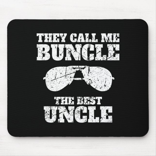 Alfombrilla De Ratón Buncle - They Call Me Buncle - The Uncle Funny  (Frente)