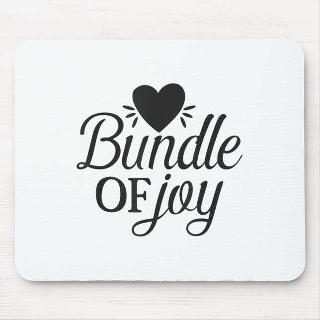 Alfombrilla De Ratón Bundle Of Joy Love Quote Cute Motivation  (Frente)
