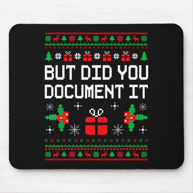 Alfombrilla De Ratón But Did You Doent It Ugly Christmas Sweater Office (Frente)