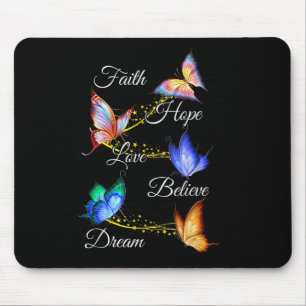 Alfombrilla De Ratón Butterfly Faith Hope Love Believe Dream Christian