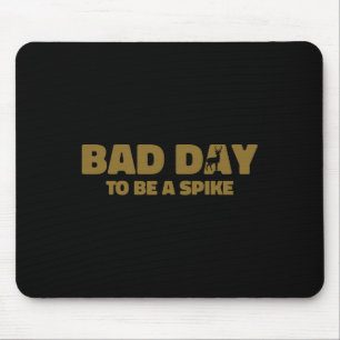Alfombrilla De Ratón Byd Day To Be A Spike Funny Deer Hunting 1