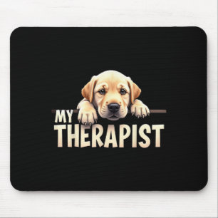 Alfombrilla De Ratón Cachorro Lab divertido Mi perro labrador terapeuta