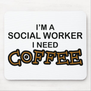 Alfombrilla De Ratón Café de la necesidad - asistente social