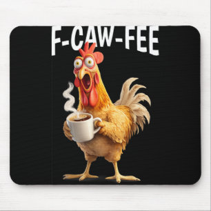 Alfombrilla De Ratón Café Pollo Divertido Humor de Oficina Mañana F-caw