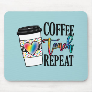 Alfombrilla De Ratón Café, Teach, Repetir