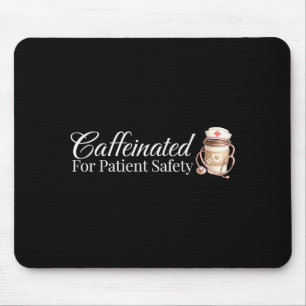 Alfombrilla De Ratón Cafeinado para la seguridad del paciente Enfermera