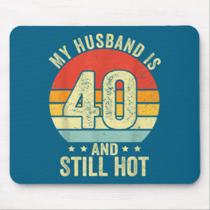Alfombrilla De Ratón Caliente Cumpleaños Marido 40 Marido 40