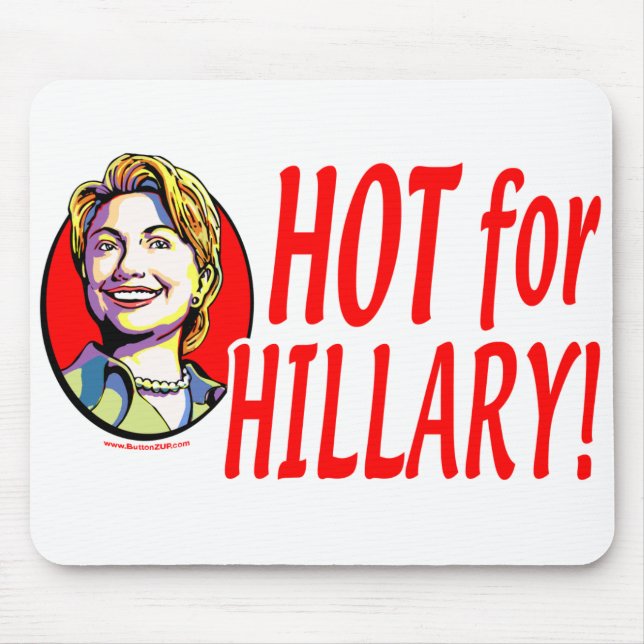 Alfombrilla De Ratón ¡Caliente para Hillary! Mousepad (Frente)