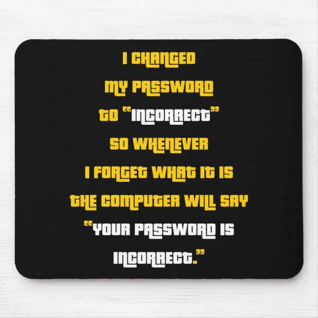 Alfombrilla De Ratón Cambié mi contraseña (Frente)