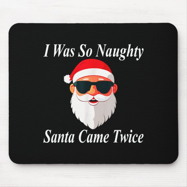 Alfombrilla De Ratón Came Twice Christmas Funny Naughty Dirty Raunchy G (Frente)