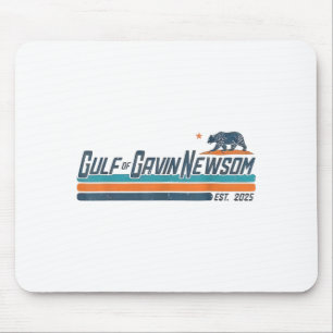 Alfombrilla De Ratón Camisa del Golfo de Gavin Newsom 2025 No te Quedes