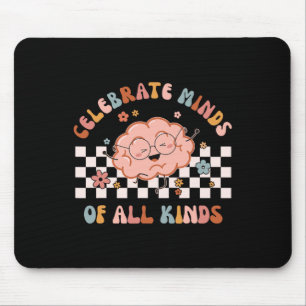 Alfombrilla De Ratón Camiseta Celebrar Mentes De Todas Clases Neurodive