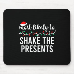 Alfombrilla De Ratón Camiseta de Navidad Más Probable Para Familia a Ju