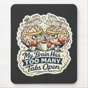 Alfombrilla De Ratón Camiseta Divertida Mi Cerebro Tiene Demasiadas Pes