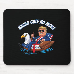 Alfombrilla De Ratón Camiseta Divertida Trump Nacho Golfo No Más Políti