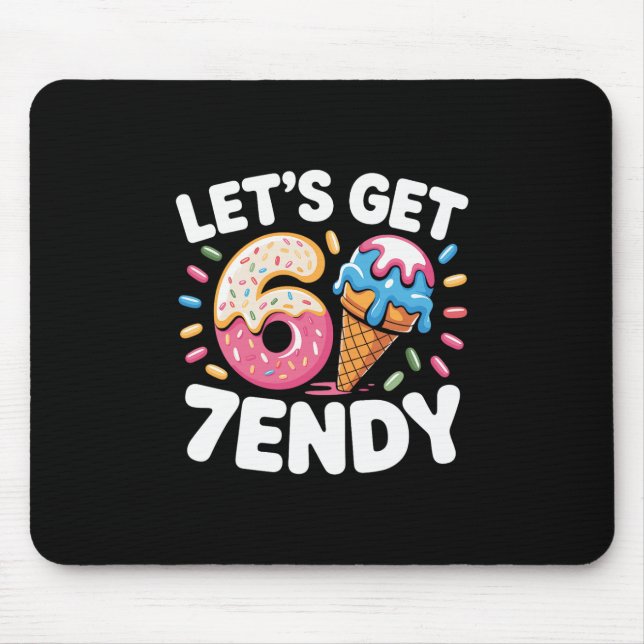 Alfombrilla De Ratón Camiseta Let's Get 7endy 6 7 Meme Six Seven Para (Frente)