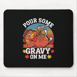 Alfombrilla De Ratón Camiseta Para Echarme Un Poco De Salsa De Pavo Div