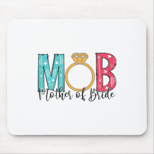 Alfombrilla De Ratón Camiseta para mujeres Madre de la Novia Mob Mog De
