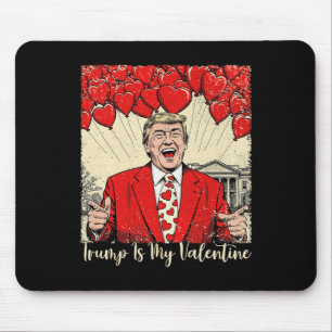 Alfombrilla De Ratón Camiseta Trump Es Mi San Valentín Trump Día de San