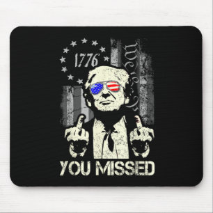 Alfombrilla De Ratón Camiseta Trump Me Extrañaste Trump Disparó Seguido