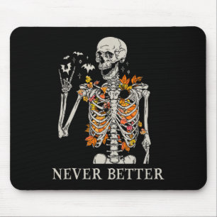 Alfombrilla De Ratón Camisetas De Halloween Para Mujeres Nunca Mejor Es