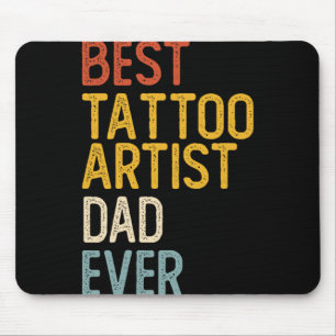 Alfombrilla De Ratón Camisetas de Mejor Artista de Tatuajes Papá de Tod