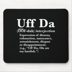 Alfombrilla De Ratón Camisetas Divertidas Uff Da Uff Da Definición Negr