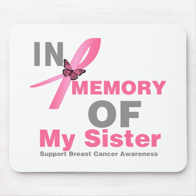 Alfombrilla De Ratón Cáncer de mama en memoria de mi hermana (Frente)
