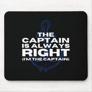 Alfombrilla De Ratón Capitán de barco navegando El capitán siempre tien