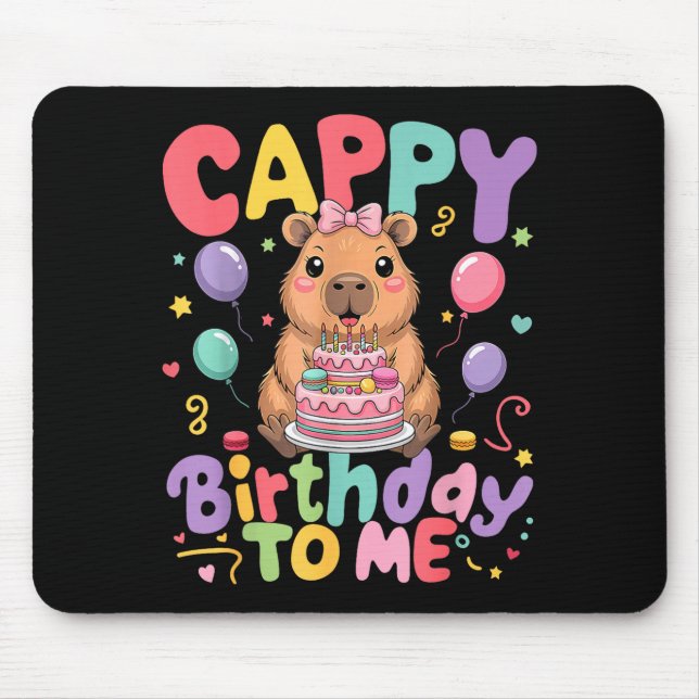 Alfombrilla De Ratón Cappy Birthday To Me Cute Capy Capybara Birthday G (Frente)