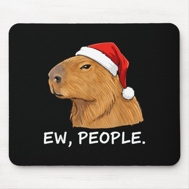 Alfombrilla De Ratón Capybara Ew People Christmas Funny Sarcastic Humor (Frente)