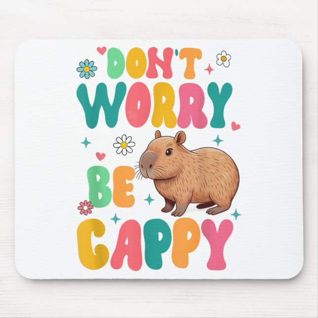 Alfombrilla De Ratón Capybara Lover Motivation Sitive Don't That Worry  (Frente)