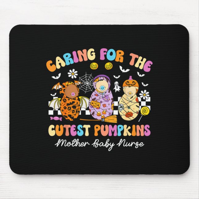 Alfombrilla De Ratón Caring For The Cutest Pumpkins Mother Baby Nurse H (Frente)