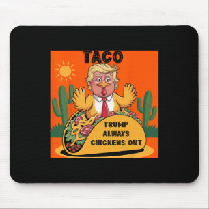 Alfombrilla De Ratón Cartoon Taco -trump Siempre se Acobarda Naranja 