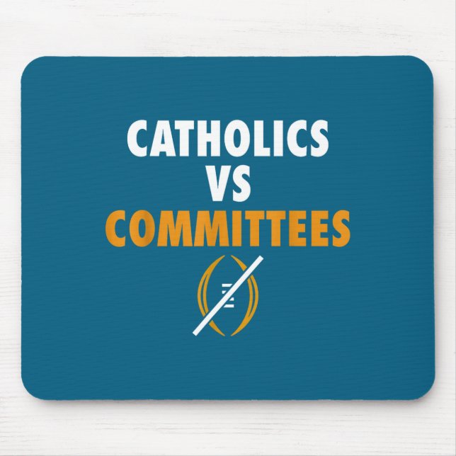 Alfombrilla De Ratón Catholics Vs Committees Funny Sarcastic Saying Men (Frente)