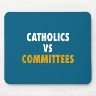 Alfombrilla De Ratón Católicos Vs Comités