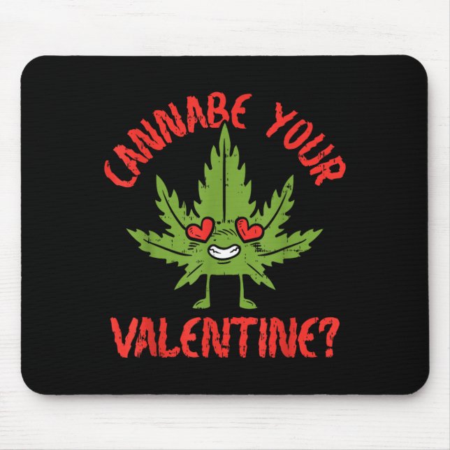 Alfombrilla De Ratón Cbe Your Valentine Weed Stoner  (Frente)