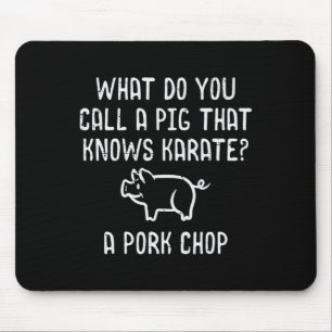 Alfombrilla De Ratón Cerdo Sabe Karate Chuleta de Cerdo Chiste Divertid