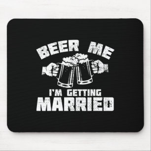 Alfombrilla De Ratón Cerveza - Me estoy casando con Groom Groomsmen Fun