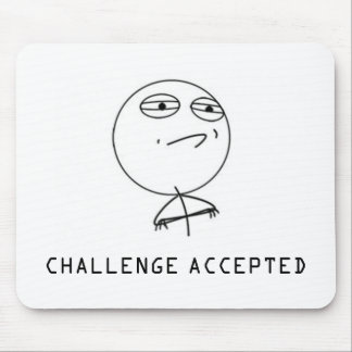 ALFOMBRILLA DE RATÓN CHALLENGE ACCEPTED MOUSEPAD