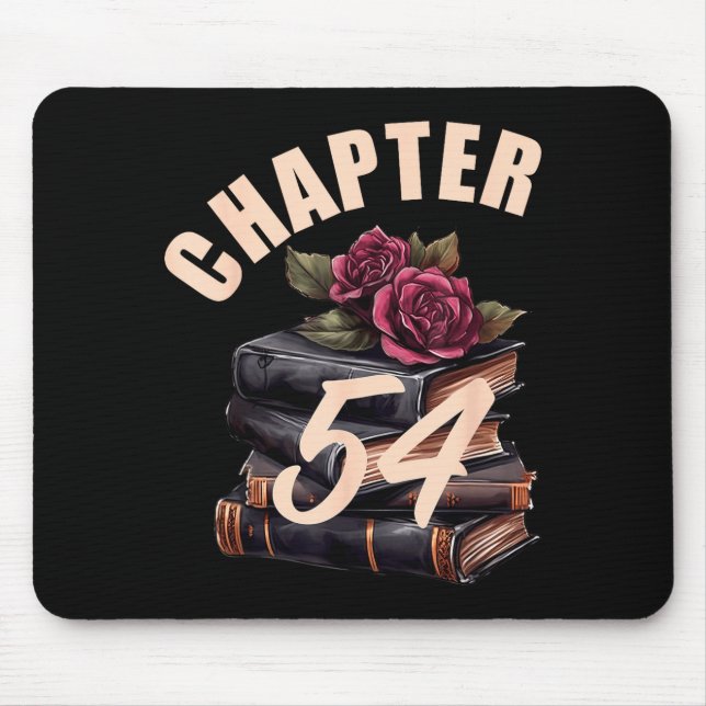 Alfombrilla De Ratón Chapter 54 54th Birthday Women Book Lovers Its My  (Frente)