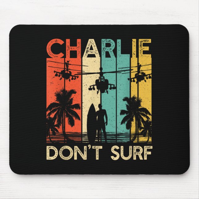 Alfombrilla De Ratón Charlie Don't Surf Shirt Military Vietnam War Acal (Frente)