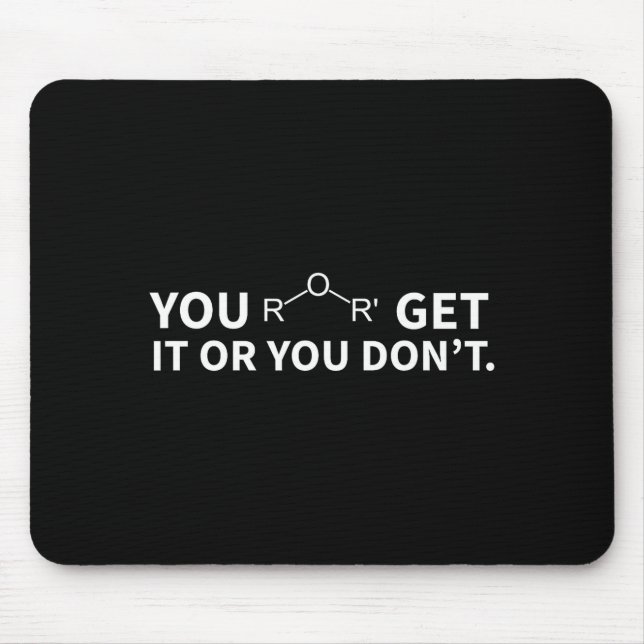 Alfombrilla De Ratón Chemistry Pun You Ether Get It Or You Don't  (Frente)