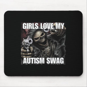 Alfombrilla De Ratón Chicas Aman Mi Swagger de Autismo Divertido Cringe