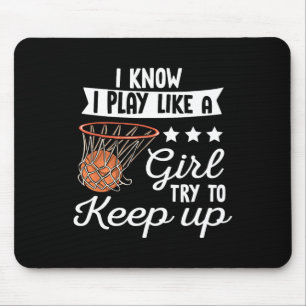 Alfombrilla De Ratón Chicas De Baloncesto - Sé Que Juego Como Un Chica