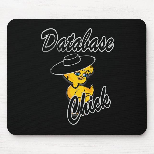 Alfombrilla De Ratón Chick de base de datos #4 (Frente)