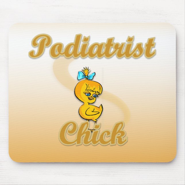 Alfombrilla De Ratón Chick podiatrista (Frente)